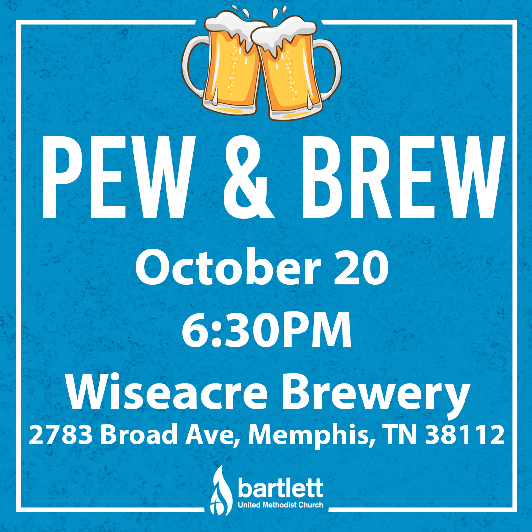 Pew and Brew | Bartlett United Methodist Church