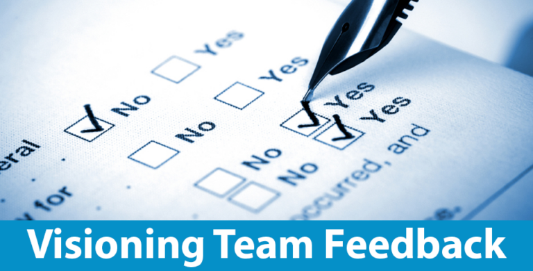 Visioning Team Feedback